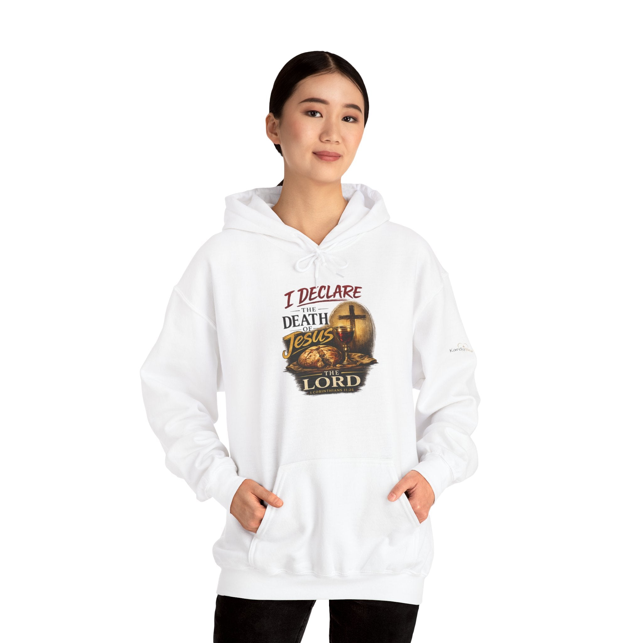I Declare the Death of Jesus the Lord Hoodie — Bold Faith Pullover