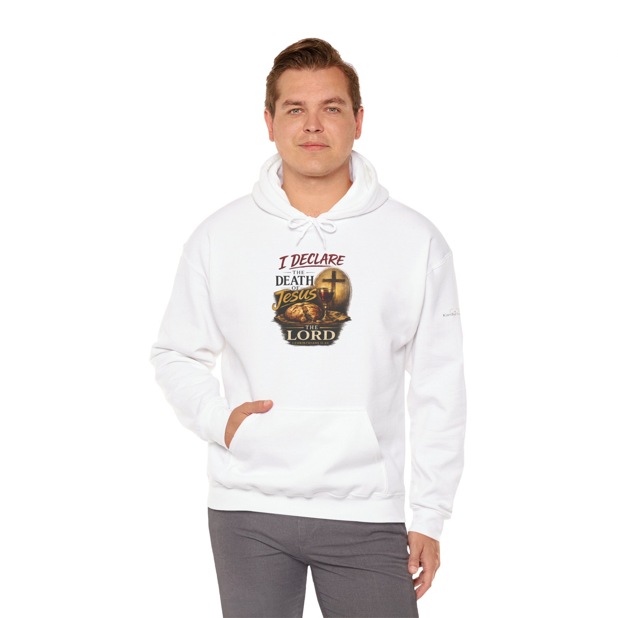I Declare the Death of Jesus the Lord Hoodie — Bold Faith Pullover