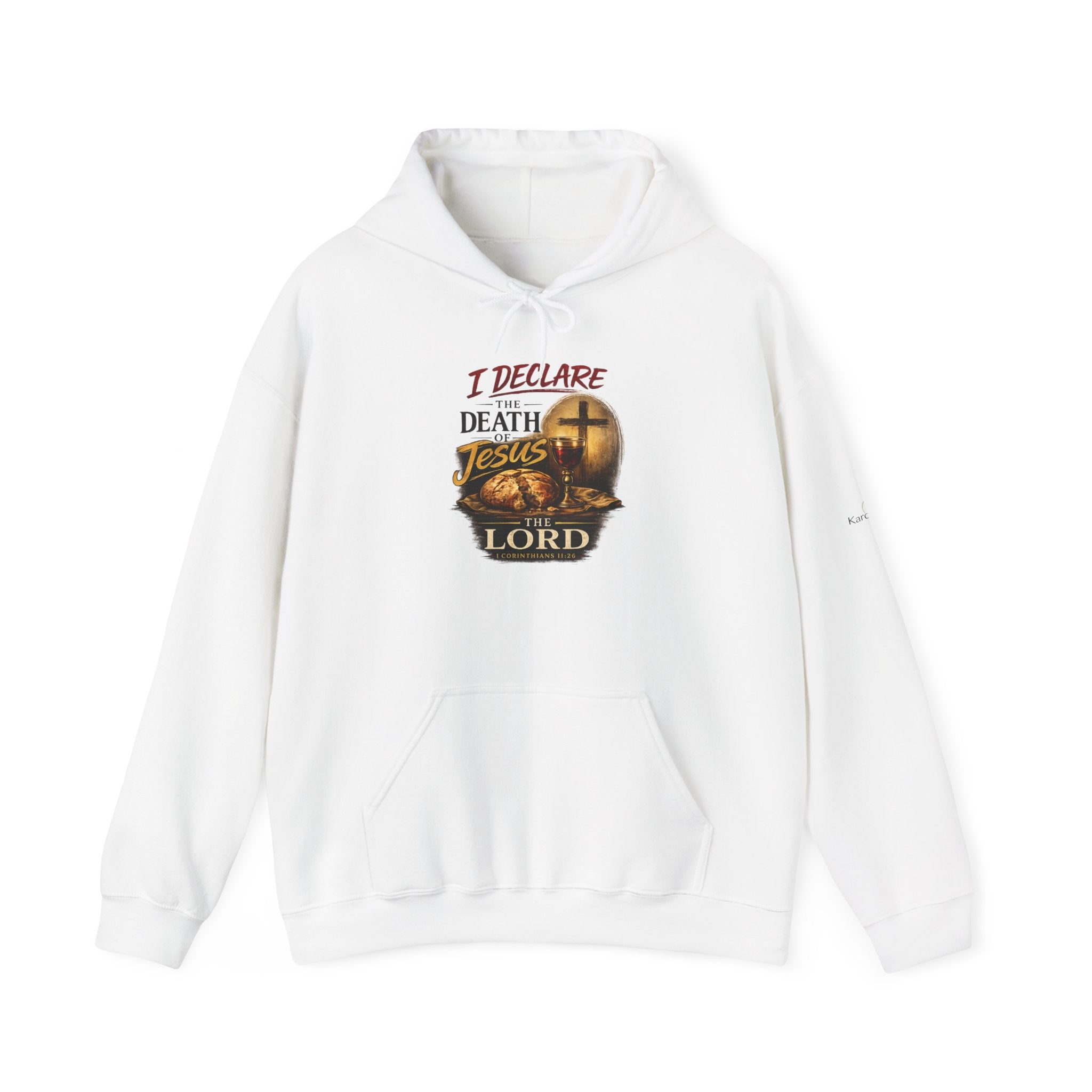 I Declare the Death of Jesus the Lord Hoodie — Bold Faith Pullover
