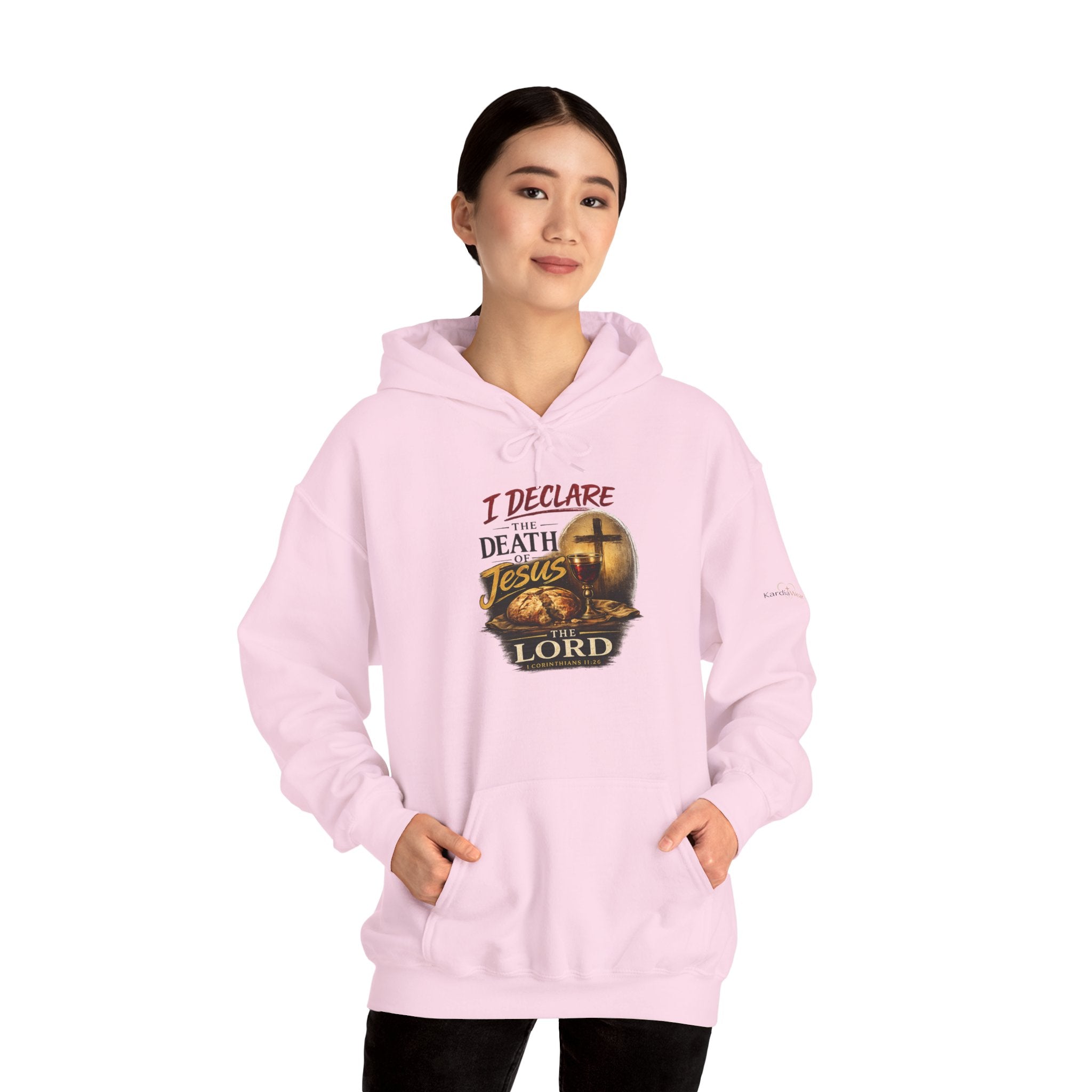 I Declare the Death of Jesus the Lord Hoodie — Bold Faith Pullover