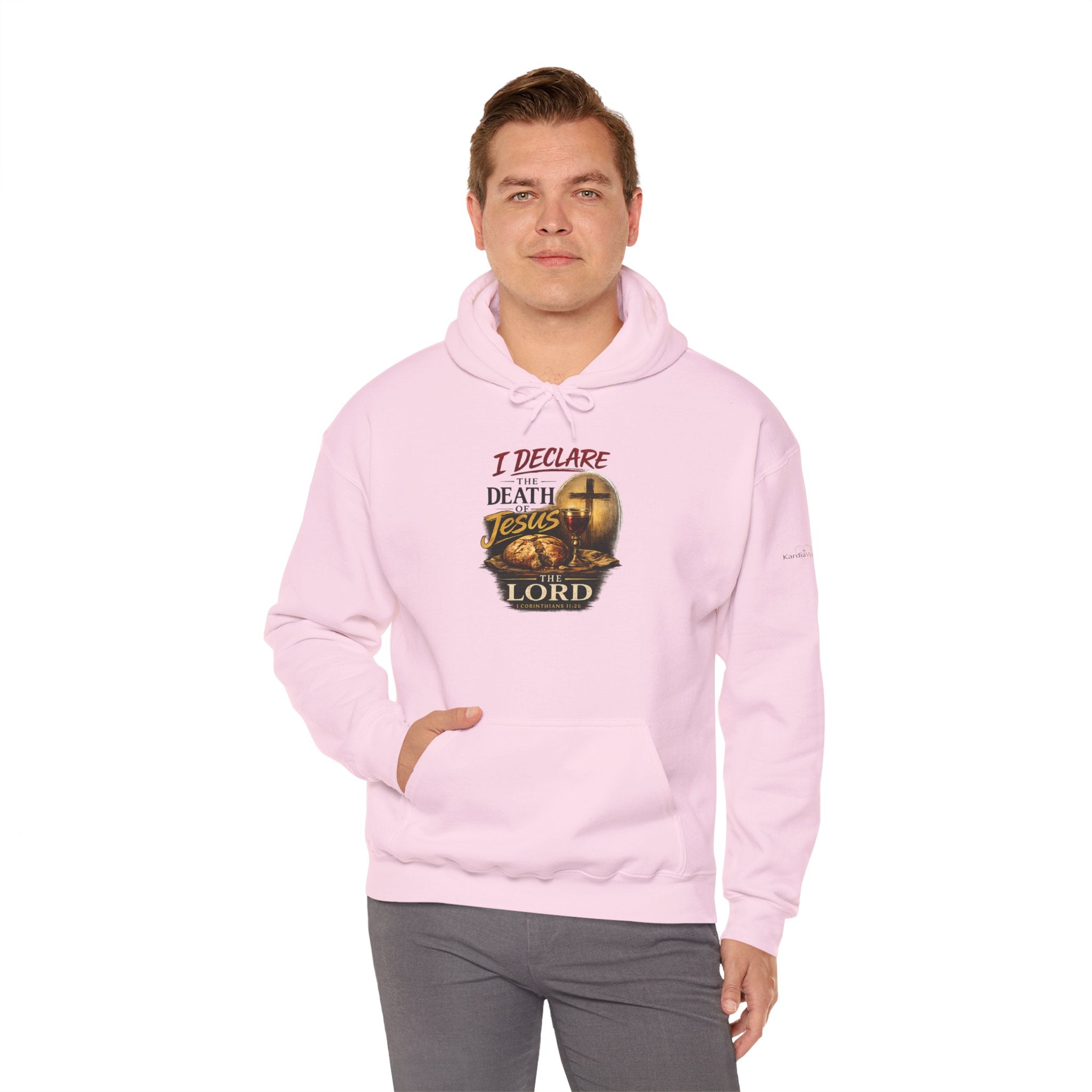 I Declare the Death of Jesus the Lord Hoodie — Bold Faith Pullover