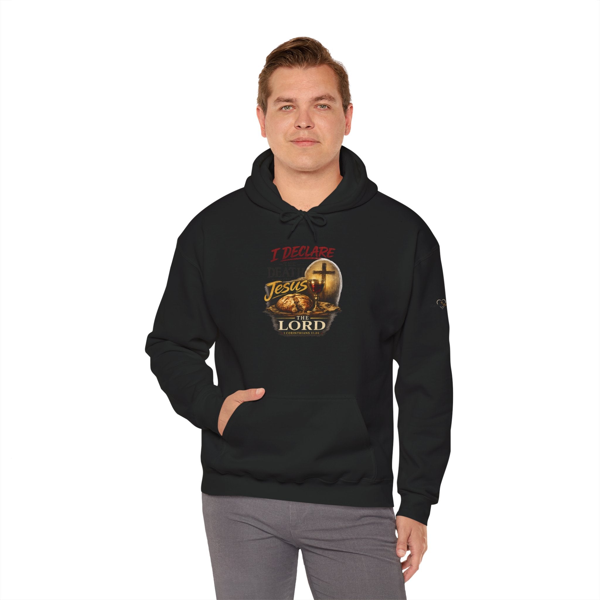 I Declare the Death of Jesus the Lord Hoodie — Bold Faith Pullover